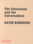 The Unitarians and the Universalists