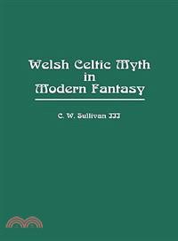 Welsh Celtic Myth in Modern Fantasy