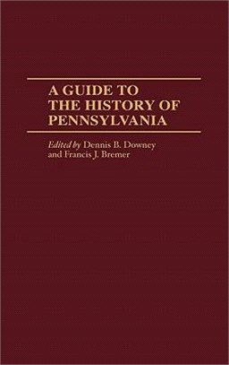 A Guide to the History of Pennsylvania