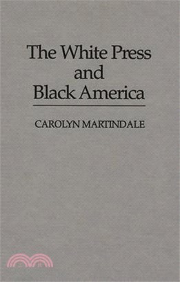 The White Press and Black America