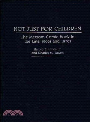 Not Just for Children ― The Mexican Comic Book in the Late 1960s and 1970s