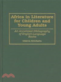 Africa in Literature for Children and Young Adults ― An Annotated Bibliography of English-Language Books