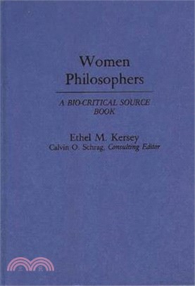 Women Philosophers ― A Bio-Critical Source Book