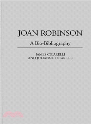 Joan Robinson ― A Bio-Bibliography