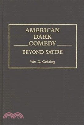 American Dark Comedy ― Beyond Satire