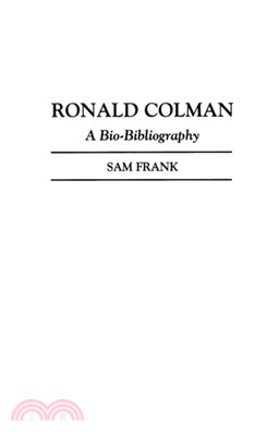 Ronald Colman：A Bio-Bibliography