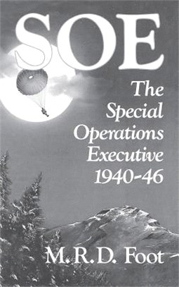 Soe ― The Special Operations Executive 1940-46