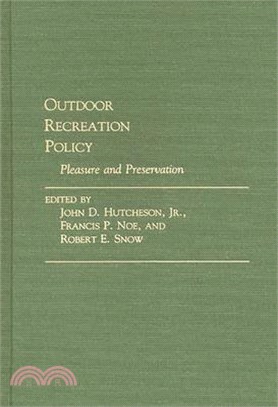 Outdoor Recreation Policy ― Pleasure and Preservation