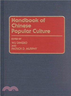 Handbook of Chinese Popular Culture