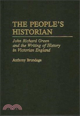 The People's Historian ― John Richard Green and the Writing of History in Victorian England