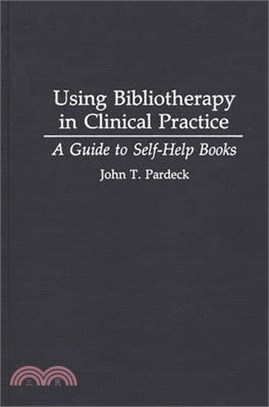 Using Bibliotherapy in Clinical Practice ― A Guide to Self-Help Books
