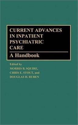 Current Advances in Inpatient Psychiatric Care ― A Handbook