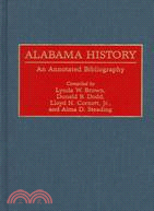 Alabama History: An Annotated Bibliography