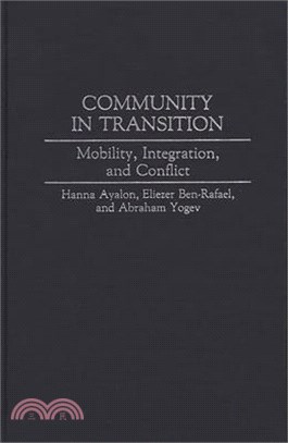 Community in Transition ― Mobility, Integration, and Conflict