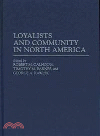 Loyalists and Community in North America