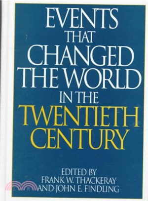 Events That Changed the World in the Twentieth Century