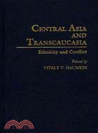 Central Asia and Transcaucasia