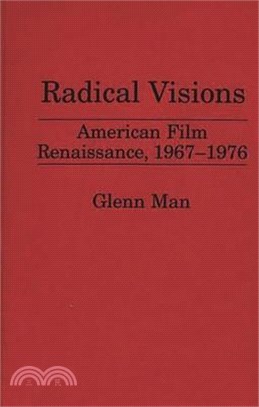 Radical Visions ― American Film Renaissance, 1967-1976