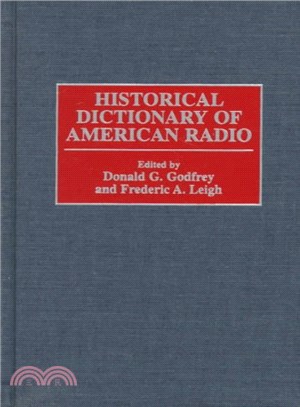 Historical Dictionary of American Radio