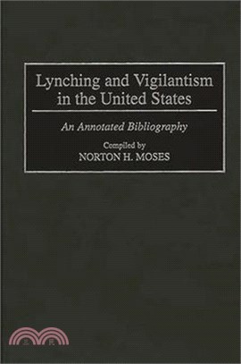 Lynching and Vigilantism in the United States ― An Annotated Bibliography