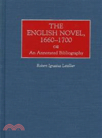 The English Novel, 1660-1700 ― An Annotated Bibliography