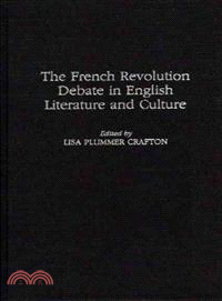 The French Revolution Debate in English Literature and Culture