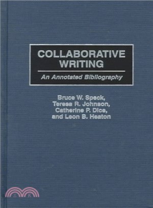 Collaborative Writing ― An Annotated Bibliography