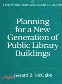 Planning for a New Generation of Public Library Buildings