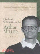 Student Companion to Arthur Miller