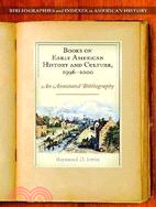 Books on Early American History and Culture, 1996-2000: An Annotated Bibliography