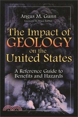 The Impact of Geology on the United States ― A Reference Guide to Benefits and Hazards