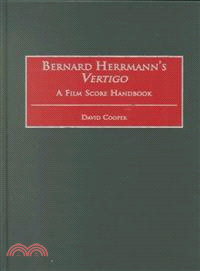 Bernard Herrmann's Vertigo—A Film Score Handbook