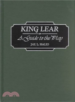 King Lear ― A Guide to the Play