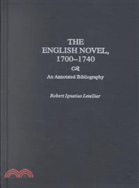 The English Novel, 1700-1740 ― An Annotated Bibliography