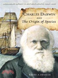 Charles Darwin and the Origin of Species