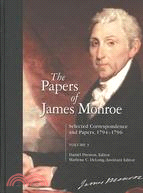 The Papers of James Monroe: Selected Correspondence and Papers, 1794-1796
