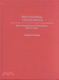 The Colonial Conan Doyle ― British Imperialism, Irish Nationalism, and the Gothic