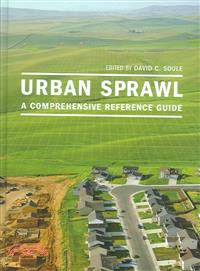 Urban Sprawl ─ A Comprehensive Reference Guide