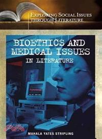 Bioethics And Medical Issues In Literature