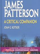 James Patterson: A Critical Companion