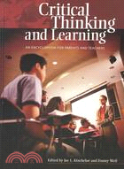 Critical Thinking and Learning: An Encyclopedia for Parents and Teachers