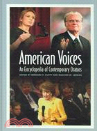 American Voices: An Encyclopedia Of Contemporary Orators