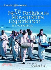 The New Religious Movements Experience In America