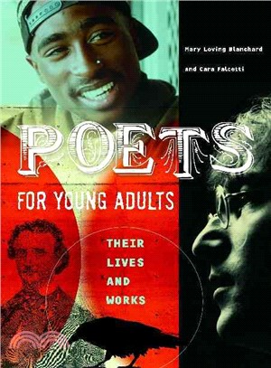 Poets for Young Adults: Their Lives And Works