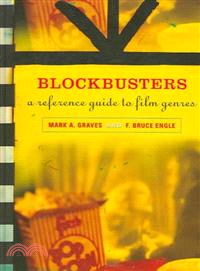 Blockbusters ─ A Reference Guide to Film Genres