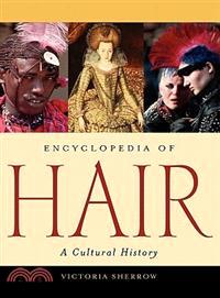 Encyclopedia of Hair—A Cultural History