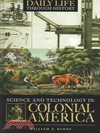 Science And Technology in Colonial America