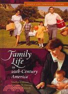Family Life in 20th-Century America