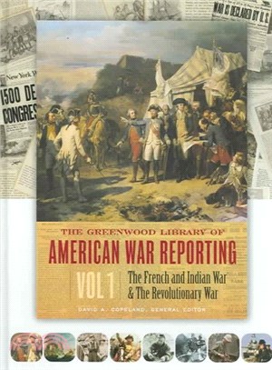 The Greenwood Library Of American War Reporting