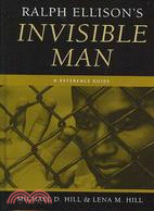 Ralph Ellison's Invisible Man: A Reference Guide